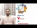 Impact of VASTU by Sourabh Arora