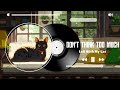 Don't think too much (Official Music Video) || Lofi With My Cat
