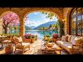 Warm Morning Jazz At Spring Coffee Shop Ambience Smooth Jazz Instrumental Music For Relaxing