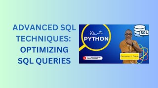 9. Optimizing SQL Queries