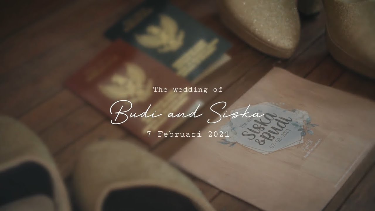WEDDING CINEMATIC 2021 | MODERN MOESLIM CINEMATIC WEDDING VIDEO | WEDDING SISKA DAN BUDI