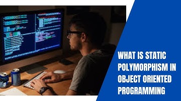 What is Static Polymorphism