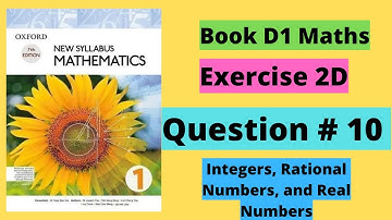Exercise 2D | Question  # 10 (All Parts) | Chapter # 2 | Book D1 - New Syllabus Mathematics