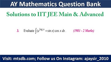 Evaluate The Indefinite Integration of (e^logx + sinx)cosx dx | IITJEE Main & Advanced Solution