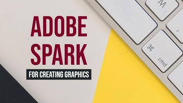 Adobe Spark for Creating Graphics