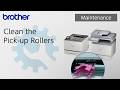 Clean the Pick-up Rollers [Brother Global Support]