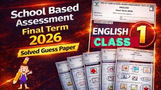 Class 1 English SBA Final Term Paper 2026 | School Based Assessment 3rd Term English Solved Paper