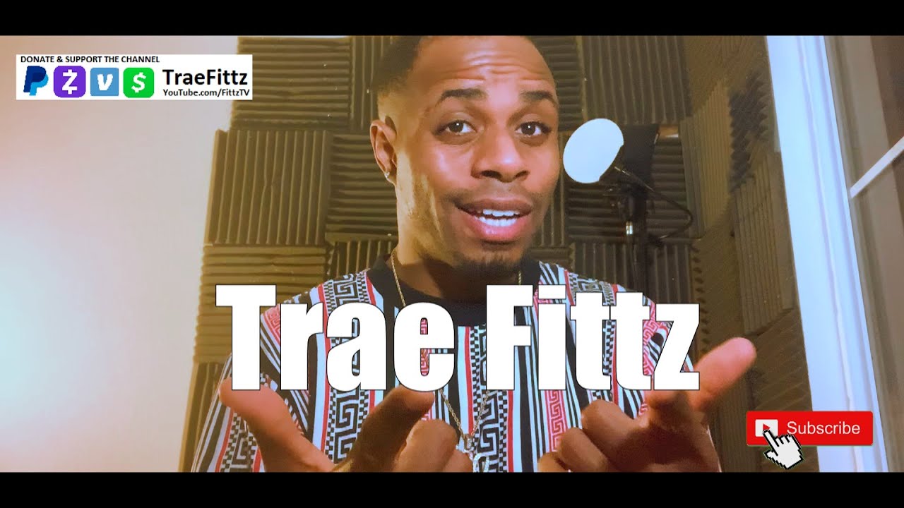 Trae Fittz New Channel