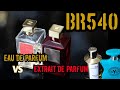 รีวิวน้ำหอม BR540 edp vs. extrait