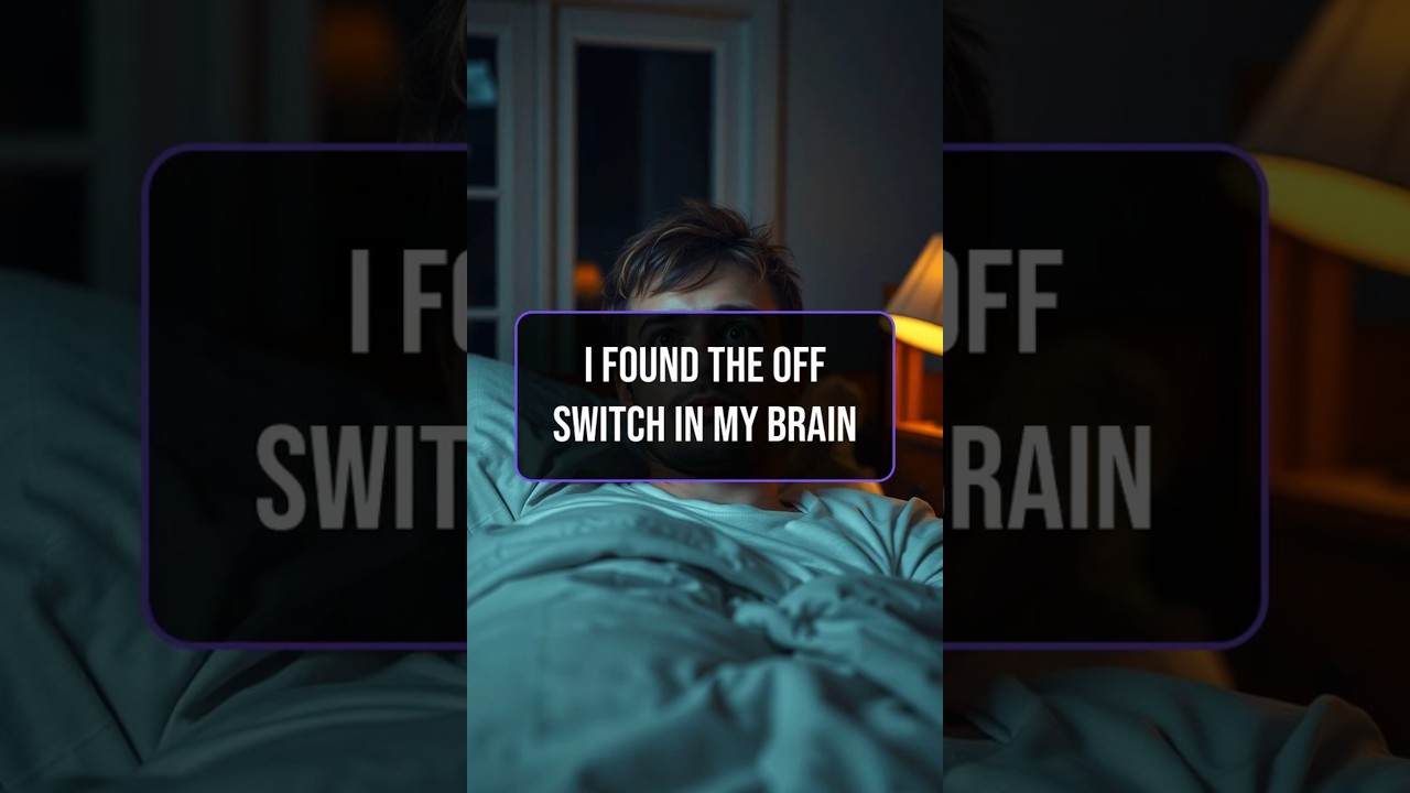 I Found the Off Switch in My Brain
