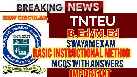B.Ed / M.Ed SWAYAM EXAM BASIC INSTRUCTIONAL METHODS MODEL MCQS QUESTION AND ANSWERS