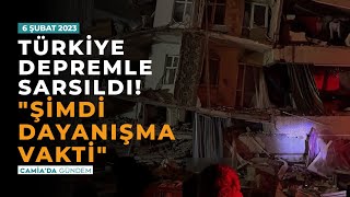 Türkiye Depremle Sarsıldı! \