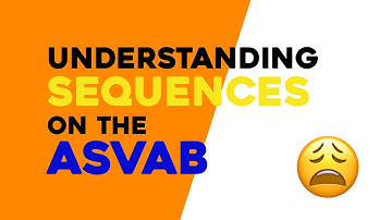 ASVAB Arithmetic Reasoning: Understanding Sequences