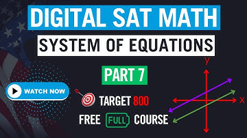 [Eng] Digital SAT Math | System of Equations | Part 7