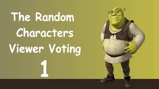 The Random Characters Viewer Voting [Part 1]