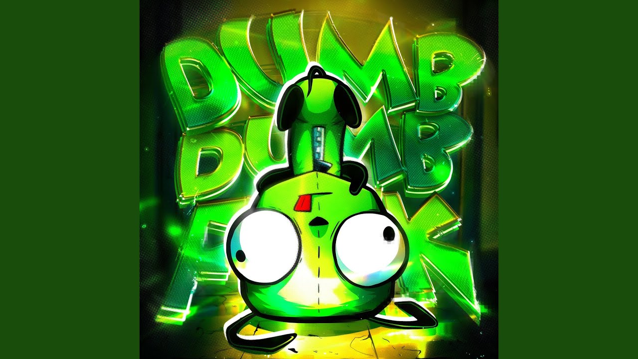 DUMB DUMB FUNK