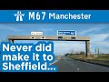 M67 Manchester - The little motorway that tried