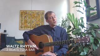 Rhythm No. 3 - The Waltz strumming pattern. 3 beats to a bar