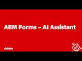AEM Forms AI Assistant in Action