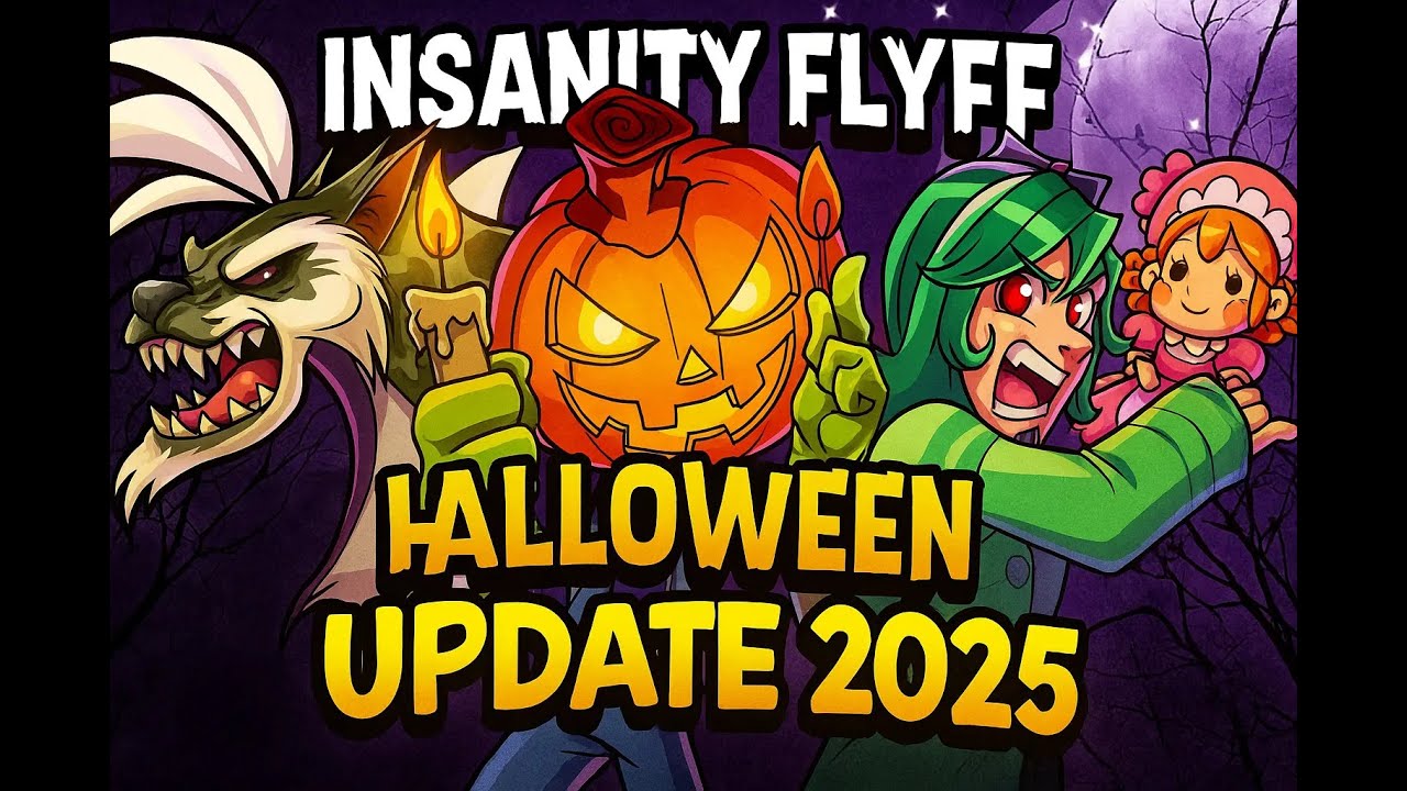 Insanity Flyff Halloween Update 2025!