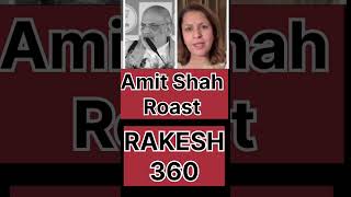 Amit Shah Roast !