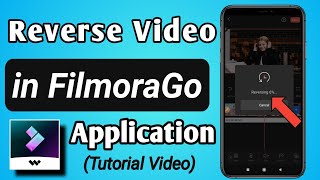 How to make Reverse / Rewind Video in FilmoraGo App screenshot 2