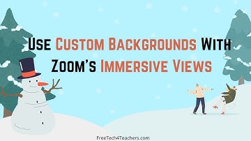 How to Use Custom Backgrounds in Zoom