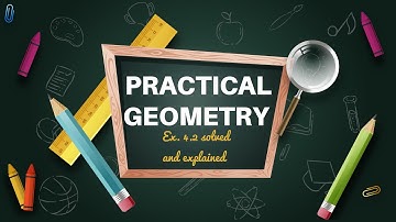 Chapter 4 Practical Geometry Exercise 4.2 Class 8 Maths CBSE NCERT