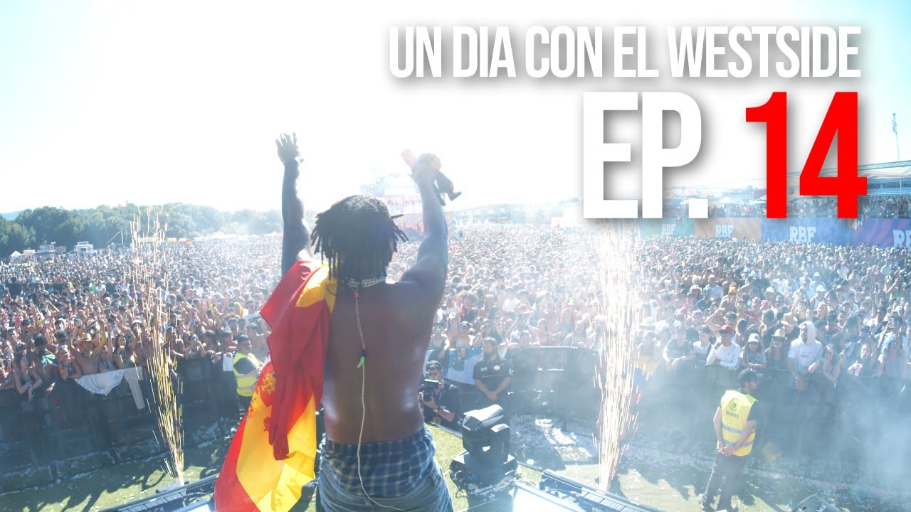 UN DIA CON EL WESTSIDE EP. 14 | ÚLTIMO RBF Y VACACIONES EN MARBELLA