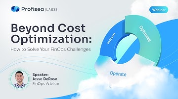 "Beyond Cost Optimization: How to Solve Your FinOps Challenges"