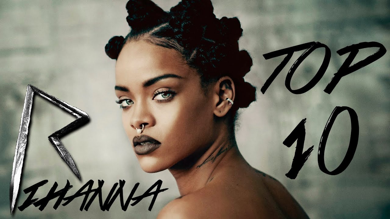 Rihanna Top 10 Mejores Canciones Grandes Exitos Diamonds Umbrella It S Music Serch Youtube