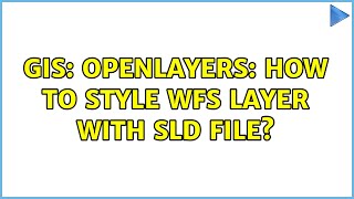 GIS: OpenLayers: how to style WFS layer with SLD file? (4 Solutions!!)