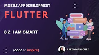 Mobile App Dev - Lesson 16: I'm Smart | Creating the First Flutter Project from Scratch