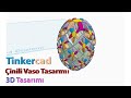 Ders 25 Tinkercad Çinili Vazo Tasarımı #tinkercad #3d #vaso