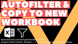 Excel VBA Macro: Autofilter And Copy to New Workbook (Dynamic Range)