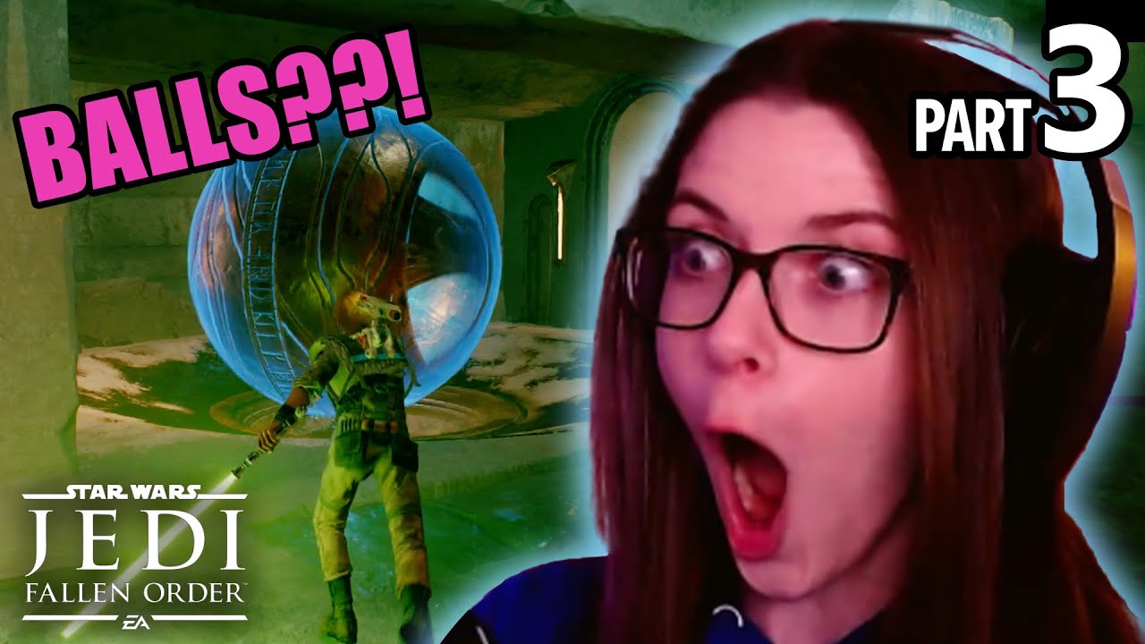 we have BALLS of STEEL | Jedi Fallen Order - Part 3