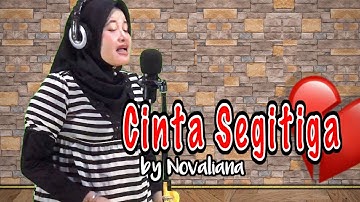 CINTA SEGITIGA ( Dangdut Lawas ) Rita Sugiarto Cover Lagu Dangdut by Novaliana