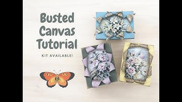 Busted Canvas Tutorial (Kit Available!)