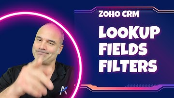 ZOHO CRM NEW FEATURE - Lookup Fields Filters