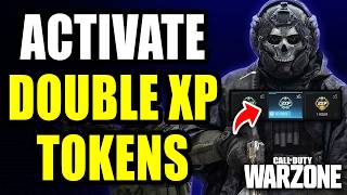 How To Activate Double XP Tokens in COD Warzone