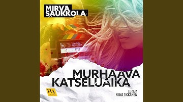 Chapter 14.4 - Murhaava katseluaika