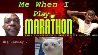 Is Marathon as BAD as They Say...