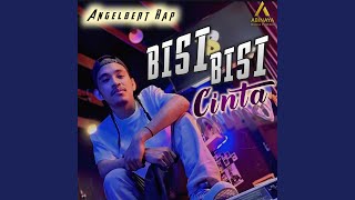 BISI BISI CINTA