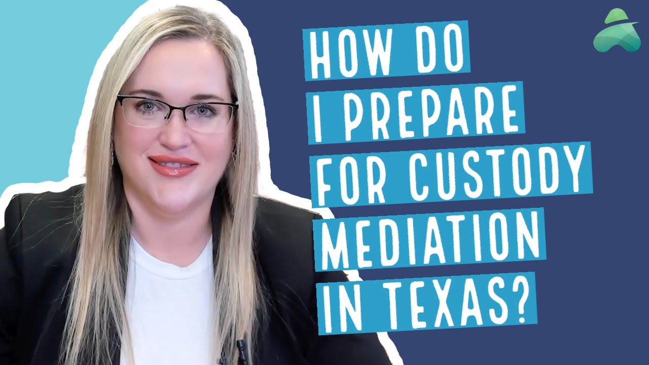 How to Prepare for a Successful Child Custody Mediation | Austin Family ...