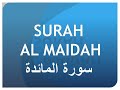 Sheikh Abdulbasit Abdulsamad Surah Al Maidah Sheikh Abdulbasit Abdulsamad Surah Al Maidah