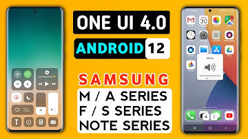 Samsung One Ui 4.0 Android 12 Update Setup