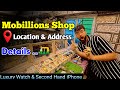 Mobillions loaction/address video । Branded Watches & 2nd hand iphone in kolkata |