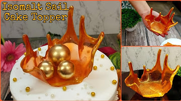 How To Make Isomalt Topper | Easy Sugar Sail Topper | Isomalt Topper Tutorial | Isomalt Cake Topper|