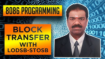 Lecture-22: Microprocessor Laboratory | VTU | Block Transfer using LODSB and  STOSB .