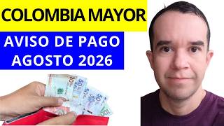 AVISO URGENTE COLOMBIA MAYOR SE VIENE EL PAGO DE AGOSTO CUANDO PAGAN FECHAS DE PAGO